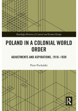 Poland in a Colonial World Order