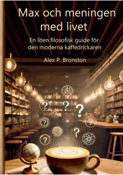 Max och meningen med livet