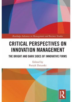 Critical Perspectives on Innovation Management