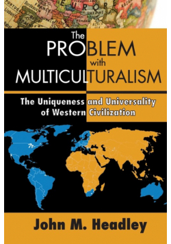 The Problem with Multiculturalism