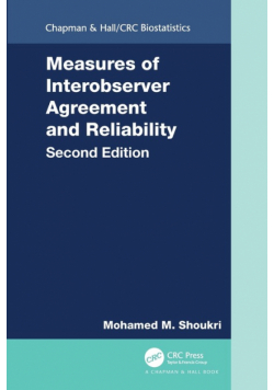 Measures of Interobserver Agreement and Reliability