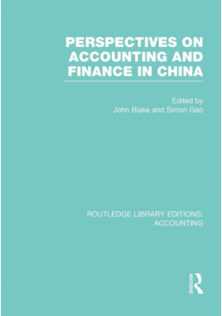 Perspectives on Accounting and Finance in China (RLE Accounting)