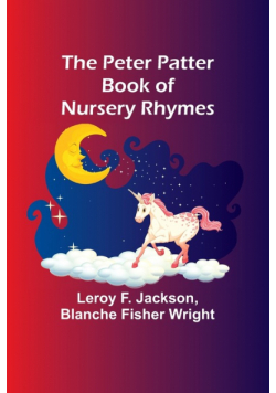 The Peter Patter Book of Nursery Rhymes