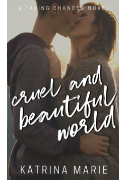 Cruel and Beautiful World
