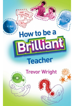 How to Be a Brilliant Teacher