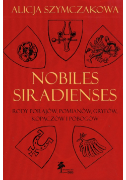 Nobiles Siradienses Rody Porajów, Pomianów, Gryfów, Kopaczów i Pobogów