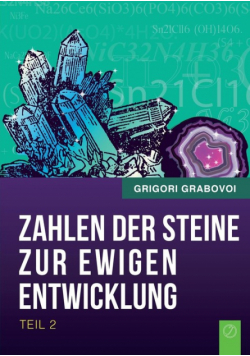 "Die Zahlen der Steine zur ewigen Entwicklung" - Teil 2