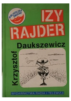 Izy Rajder czyli Pieszy jeździec