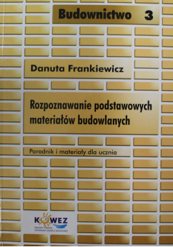 Rozpoznawanie podstawowych materiałów budowlanych Część 3