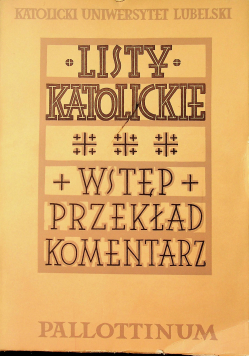 Pismo Święte Nowego Testamentu Tom XI Listy katolickie