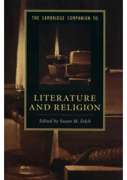 The Cambridge Companion to Literature and Religion