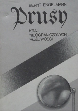 Prusy kraj nieograniczonych możliwości