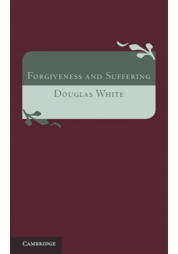 Forgiveness and Suffering