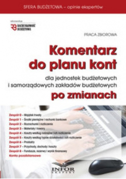 Komentarz do planu kont dla jednostek budżetowych i samorządowych zakładów budżetowych po zmianach