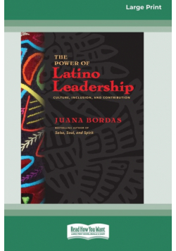The Power of Latino Leadership
