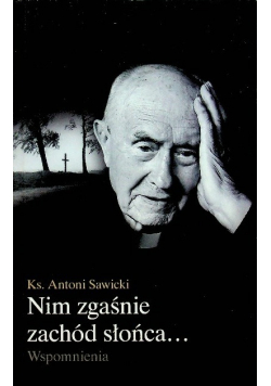 Nim zgaśnie zachód słońca