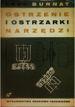 Ostrzenie i ostrzarki narzędzi