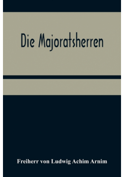 Die Majoratsherren