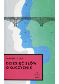 Dziesięć słów o Ojczyźnie
