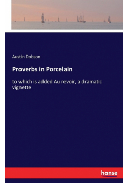 Proverbs in Porcelain
