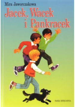 Jacek, Wacek i Pankracek w.2009 NK