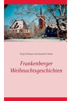 Frankenberger Weihnachtsgeschichten