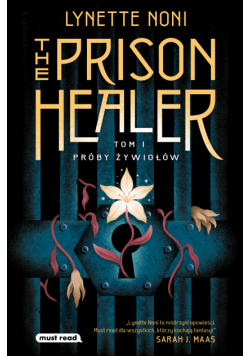 The Prison Healer. Próby żywiołów
