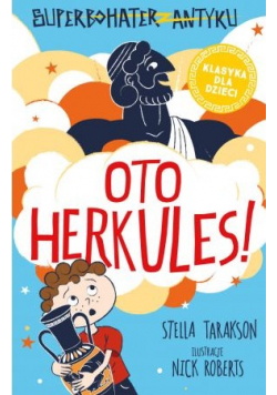 Oto Herkules Superbohater z antyku