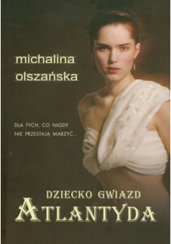 Dziecko Gwiazd Atlantyda