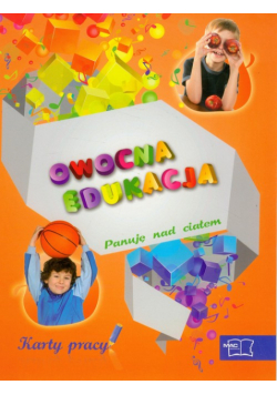 Owocna edukacja Panuję nad ciałem Karty pracy