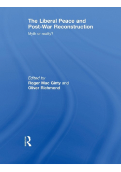 The Liberal Peace and Post-War Reconstruction