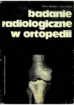 Badania radiologiczne w ortopedii