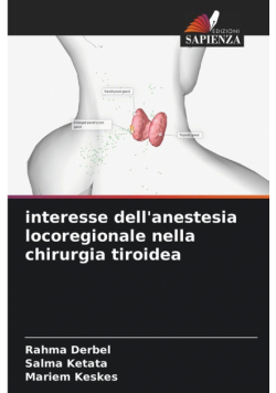 interesse dell'anestesia locoregionale nella chirurgia tiroidea