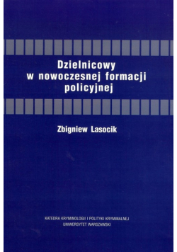 Dzielnicowy w nowoczesnej formacji policyjnej