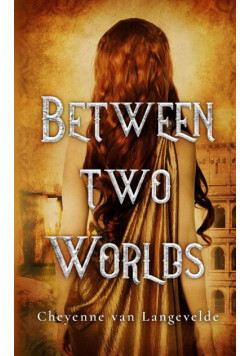 Between Two Worlds
