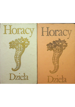 Horacy Dzieła Tom I i II