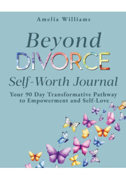 Beyond Divorce Self-Worth Journal