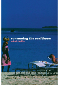 Consuming the Caribbean