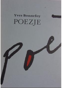 Bennefoy Poezje  Tom I