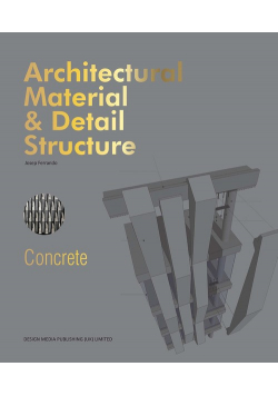 Architectural Material & Detail Structure Concrete