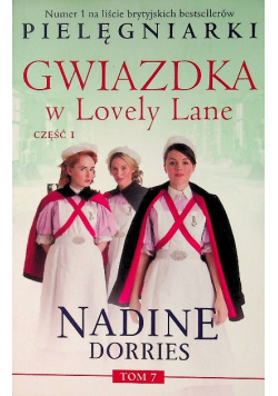 Gwiazdka w Lovely Lane Część 1 - Nadine Dorries Tom 7