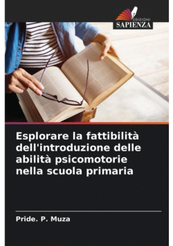 Esplorare la fattibilità dell'introduzione delle abilità psicomotorie nella scuola primaria