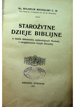 Starożytne Dzieje Biblijne 1912 r.