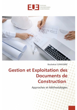 Gestion et Exploitation des Documents de Construction