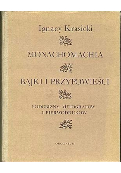 Monachomachia bajki i przypowieści reprint z 1778 r.