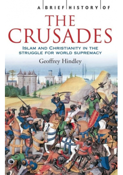 A Brief History of The Crusades