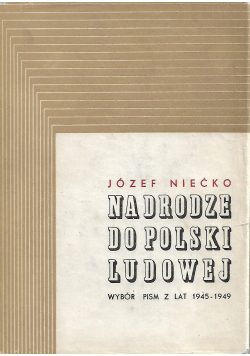 Na drodze do Polski ludowej wybór pism z lat 1945 1949