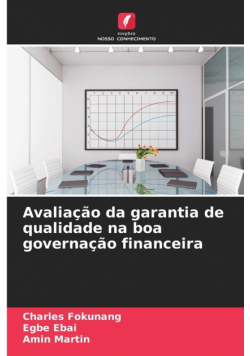 Avaliação da garantia de qualidade na boa governação financeira
