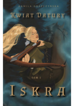 Kwiat datury Tom 1 Iskra