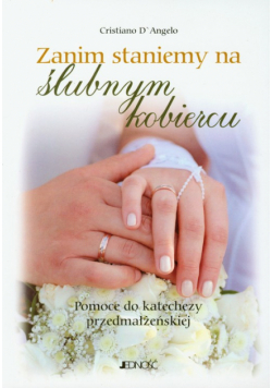 Zanim staniemy na ślubnym kobiercu